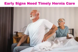 Early Signs of Hernia