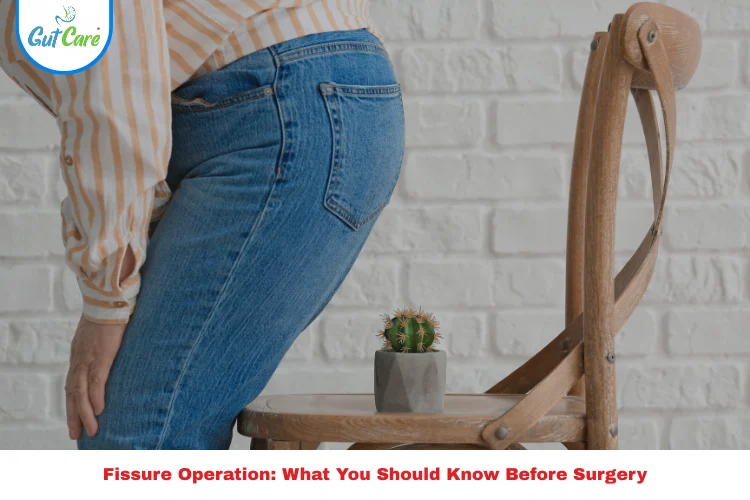 Fissure Operation Right for You