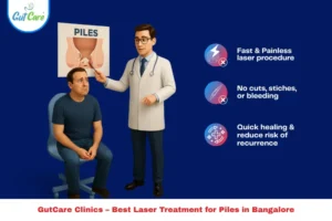 Laser treatment for piles at GutCare Clinics Bangalore