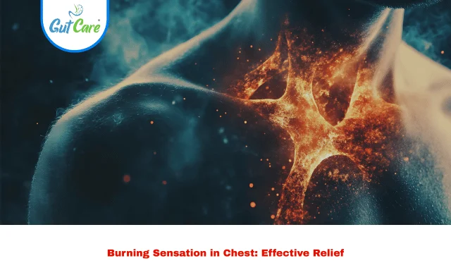 Burning Sensation in Chest