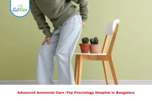 Proctology Hospital in Bangalore