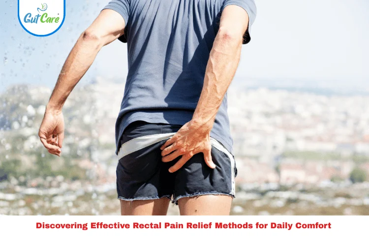 Rectal Pain Relief Methods