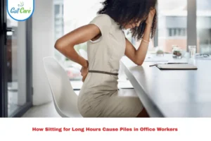 Sitting for Long Hours Cause Piles