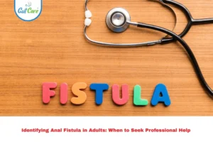 Anal Fistula in Adults
