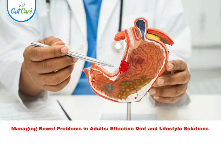 Bowel Problems in Adults