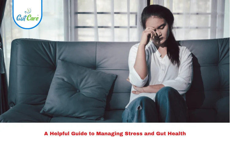 Stress and Gut Health